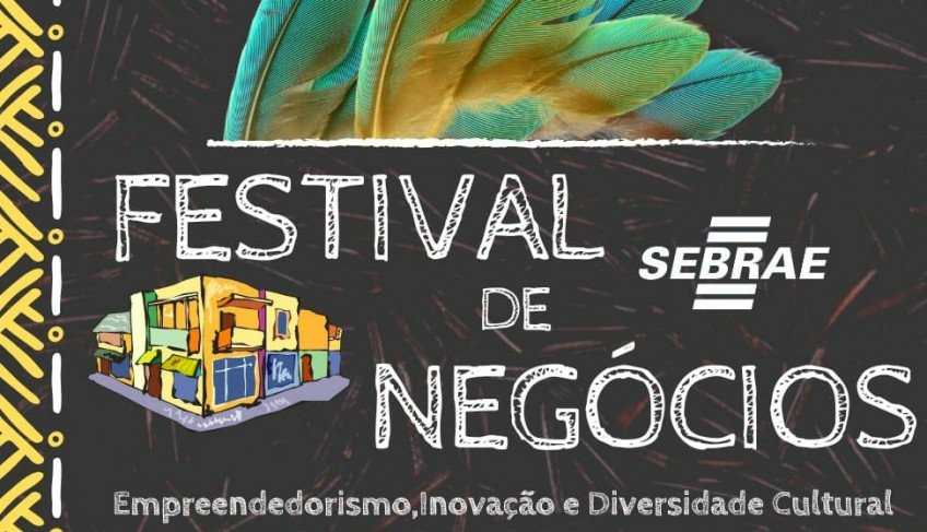 Sebrae-AM realizará Festival de Negócios em São Gabriel da Cachoeira | ASN Amazonas