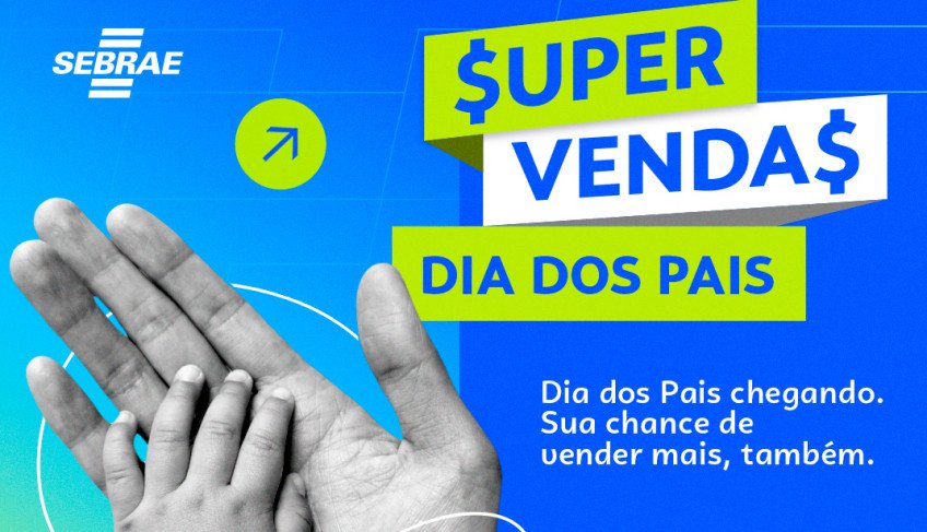 Sebrae-SP oferece curso para empresas de Ribeirão Preto venderem mais no Dia dos Pais | ASN São Paulo