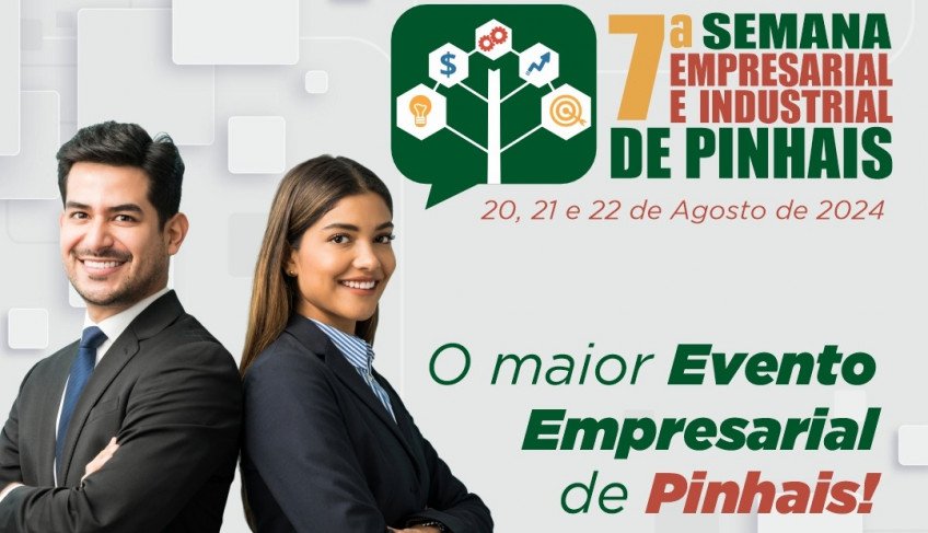 Inovação e networking são o foco da 7ª Semana Empresarial e Industrial de Pinhais | ASN Paraná